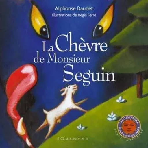 La chèvre de monsieur Seguin -  - EQUINOXE