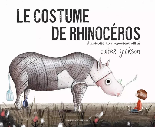 Le costume de rhinocéros - Colter Jackson - UDAM