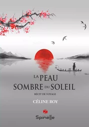 La peau sombre du soleil