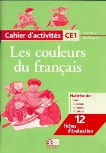 Cahier  d'activités CE1                Cycle 2/niveau 3 -  Collectif - EDICEF REVUES