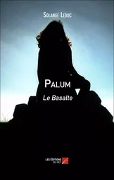 Palum, le Basalte