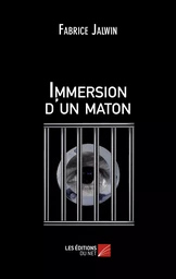 Immersion d'un maton