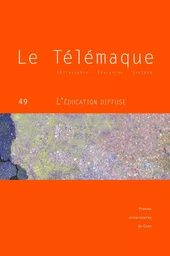 LE TELEMAQUE, N  49/2016. L'EDUCATION DIFFUSE