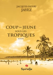 Coup de jeune sous les tropiques