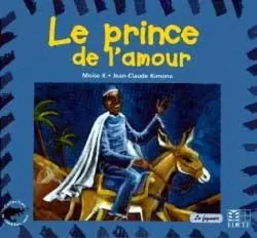 Le Prince de l'Amour - Moïse K. - EDICEF REVUES