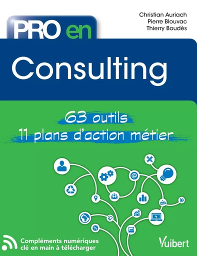 Pro en Consulting - Christian Auriach, Pierre Blouvac, Thierry Boudès - VUIBERT