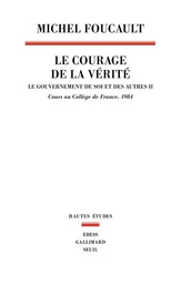 Le Courage de la vérité , tome 2