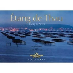 Étang de Thau - étang de rêves