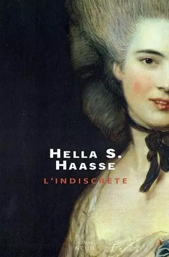 Cadre vert Madame Bentinck, l'indiscrète - Hella S. Haasse - LE SEUIL EDITIONS