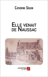 Elle venait de Naussac