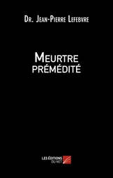 Meurtre prémédité