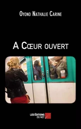 A Cœur ouvert