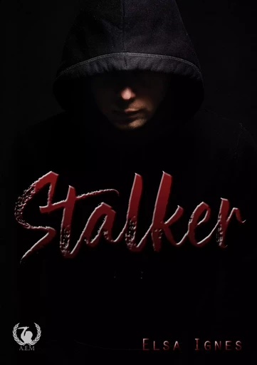 Stalker - Elsa Ignes - ART EN MOTS