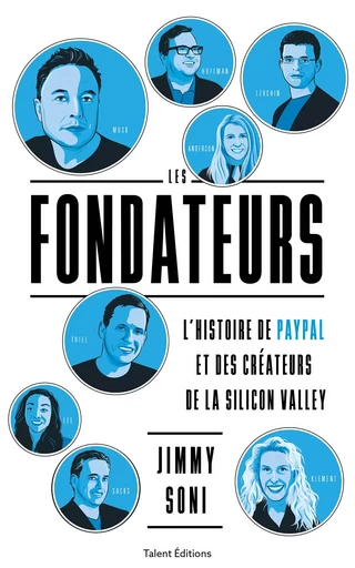 Les fondateurs -  Jimmy Soni - TALENT EDITIONS