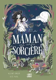 Mes beaux albums - Ma maman est une sorcière