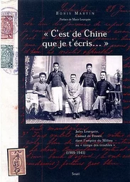 Beaux livres C'est de Chine que je t'écris...