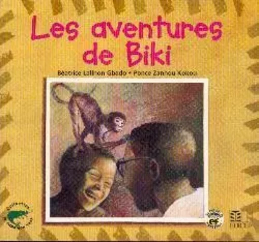 Les aventures de Biki - Béatrice Gbado - EDICEF REVUES