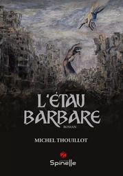 L’étau barbare