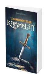 Le Management selon Kaamelott