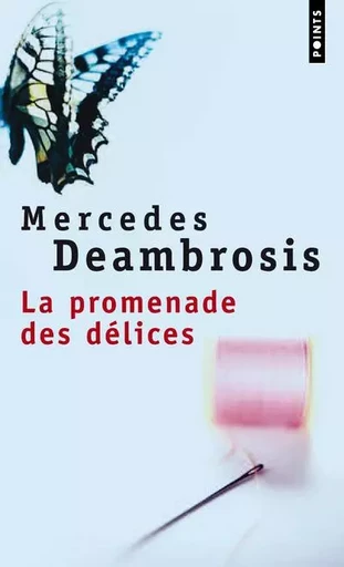 La Promenade des délices - Mercedes Deambrosis - POINTS EDITIONS