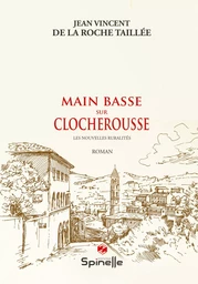 Main basse sur Clocherousse