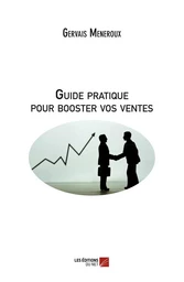 Guide pratique pour booster vos ventes