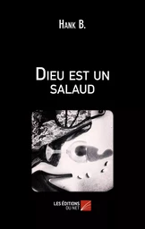 Dieu est un salaud