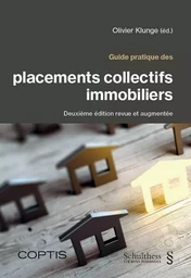 Guide pratique des placements collectifs immobiliers