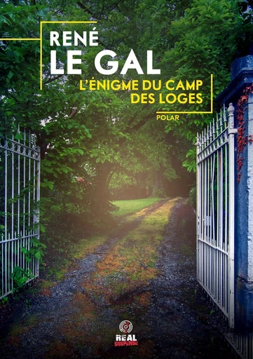 L'Enigme du camp des loges - René Le gal - ALTER REAL ED