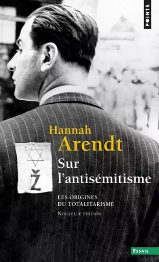 Sur l'antisémitisme, tome 1  (T1) - Hannah Arendt - POINTS EDITIONS