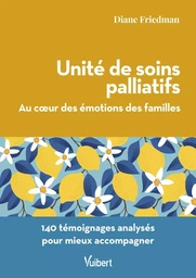 Unité de soins palliatifs. Au cœur des émotions des familles