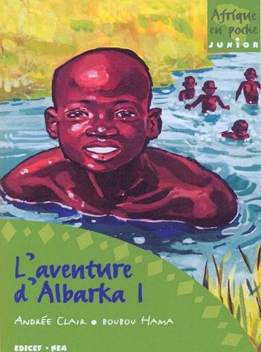 L'aventure d'Albarka 1 - Andrée Clair, Boubou Hama - EDICEF REVUES