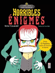 Horribles énigmes