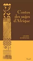 Contes des sages Contes des sages d'Afrique