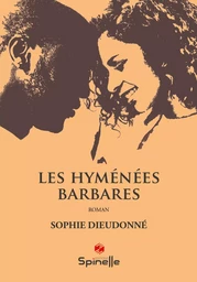 Les hyménées barbares