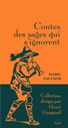 Contes des sages qui s'ignorent