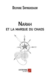 Narah et la marque du chaos