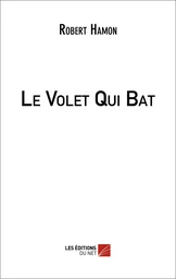 Le Volet Qui Bat