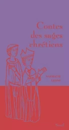 Contes des sages Contes des sages chrétiens