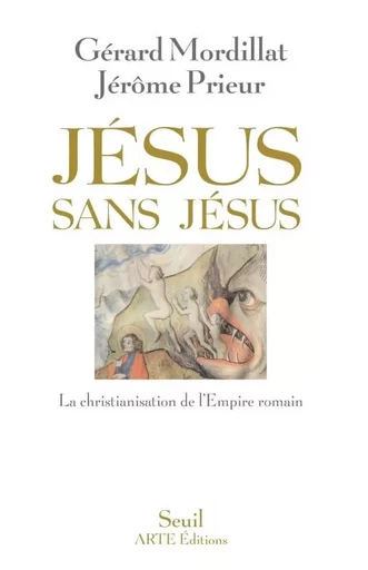 Jésus sans Jésus -  - LE SEUIL EDITIONS