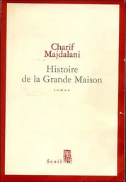 Histoire de la Grande Maison