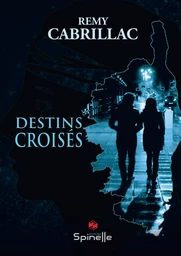 Destins croisés