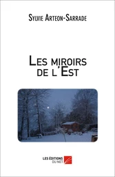 Les miroirs de l'Est