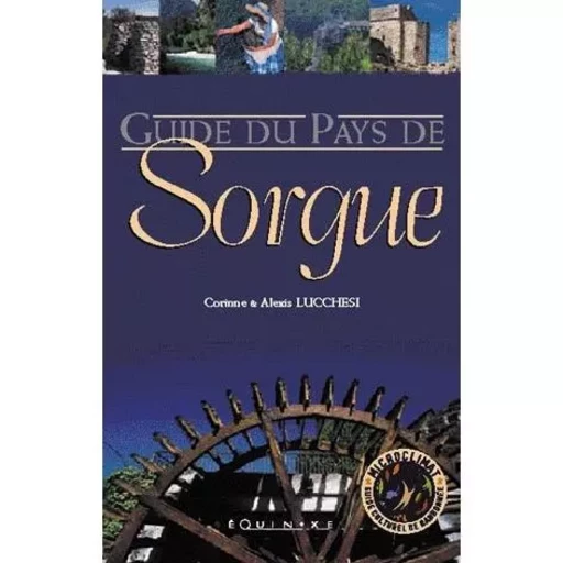 Pays de Sorgue - randonnées culturelles dans le Pays de Sorgue -  - EQUINOXE