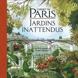 Carnet de Paris - jardins inattendus