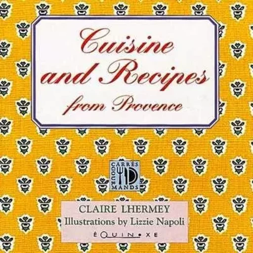 Cuisine and recipes from Provence -  - EQUINOXE