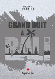 Grand huit à Bali