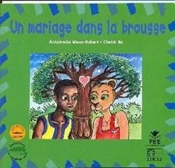 UN MARIAGE DANS LA BROUSSE