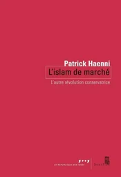 Coédition Seuil-La République des idées L'Islam de marché