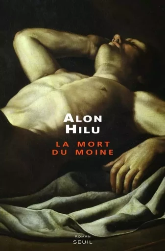 Cadre vert La Mort du moine - Alon Hilu - LE SEUIL EDITIONS